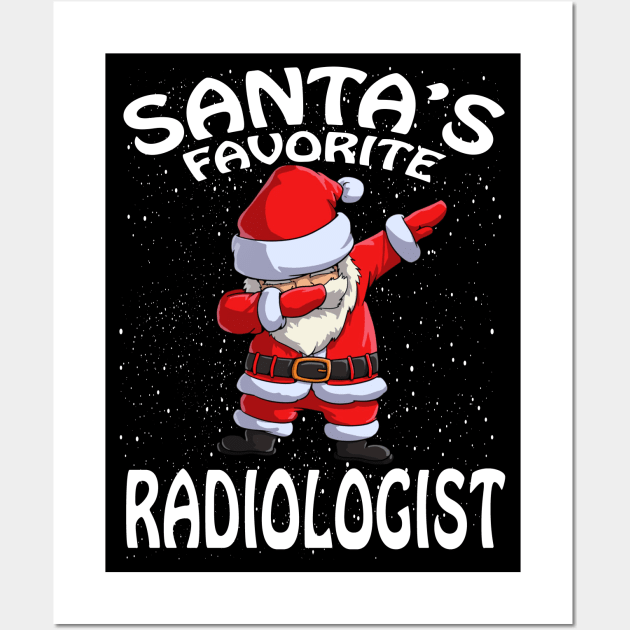 Santas Favorite Radiologist Christmas Wall Art by intelus